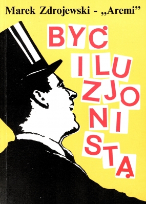 Być iluzjonistą